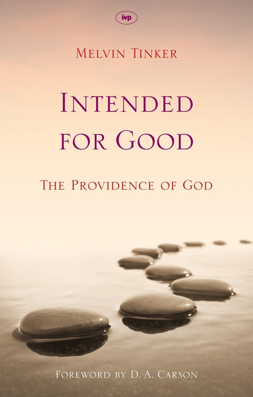 Intended for Good: The Providence Of God,Used
