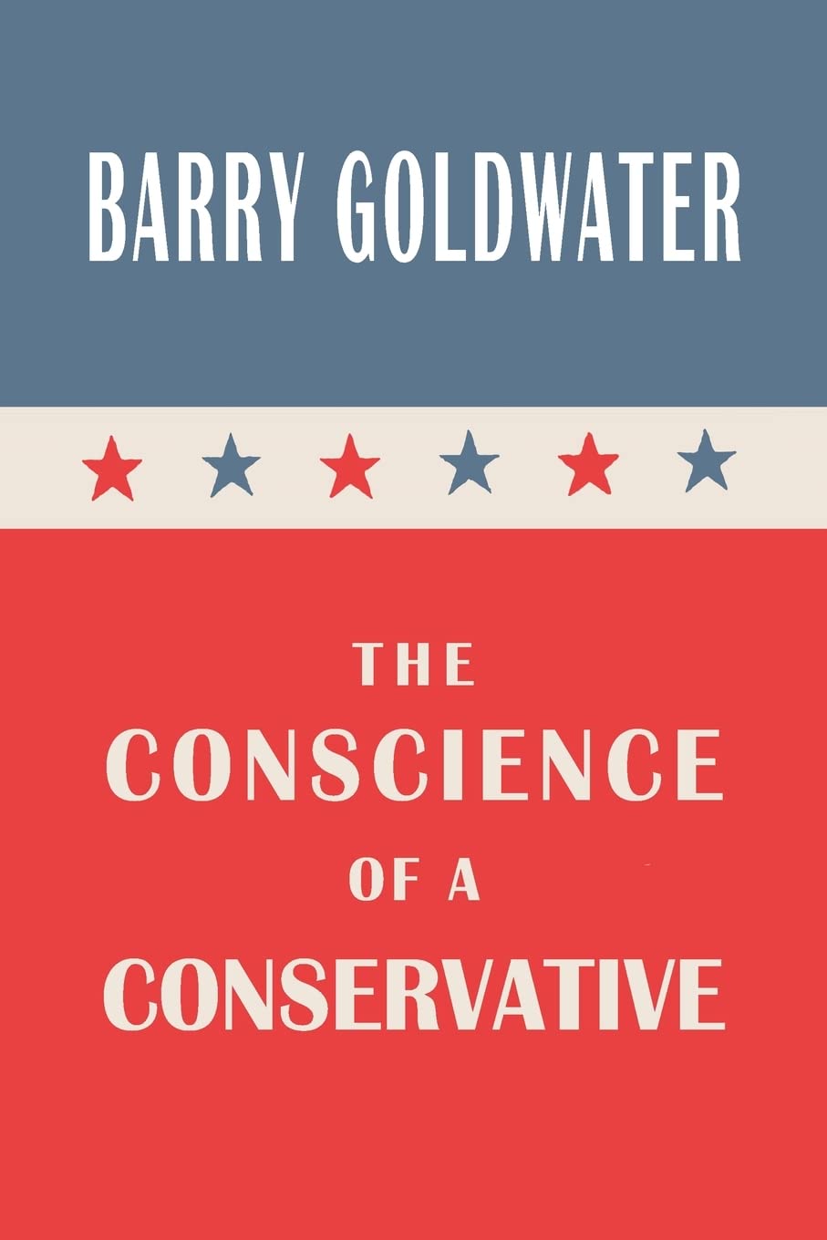 The Conscience of a Conservative,New