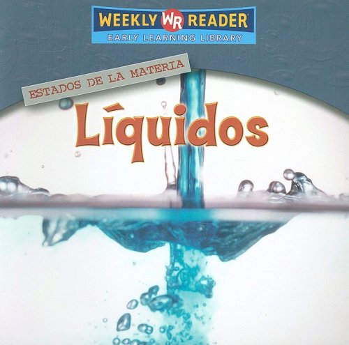 Liquidos/Liquids (Estados De La Materia/States of Matter) (Spanish Edition),Used