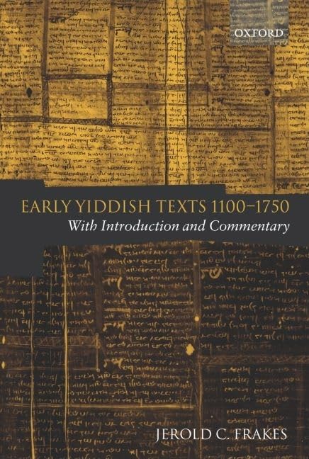 Early Yiddish Texts 11001750: With Introduction and Commentary,Used