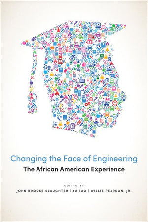 Changing the Face of Engineering: The African American Experience,Used