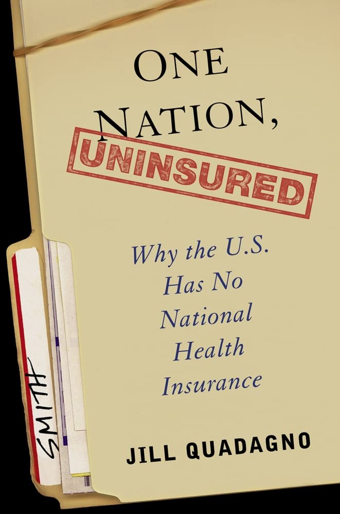 One Nation, Uninsured: Why The U.S. Has No National Health Insurance,Used