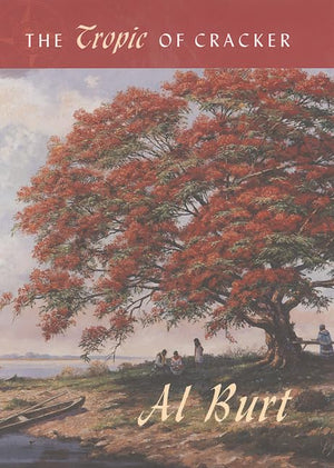 The Tropic Of Cracker (Florida History And Culture),New