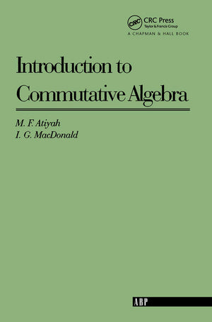 Introduction To Commutative Algebra (AddisonWesley Series in Mathematics),Used