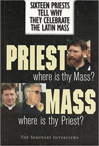 Priest, Where Is Thy Mass? Mass, Where Is Thy Priest: The Seminary Interviews,Used