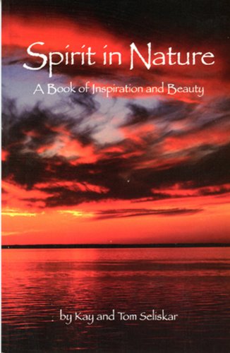 Spirit in Nature: A Book of Inspiration and Beauty,Used