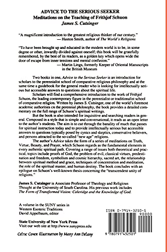 Advice to the Serious Seeker: Meditations on the Teaching of Frithjof Schuon,New