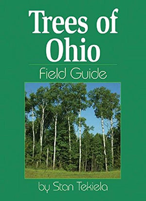 Trees of Ohio Field Guide (Tree Identification Guides),New