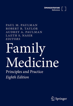 Family Medicine: Principles and Practice-Like New Condition