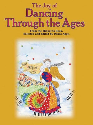 The Joy Of Dancing Through The Ages: Piano Solo,Used