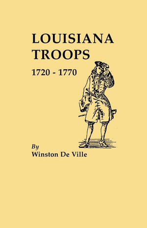 Louisiana Troops, 17201770,Used