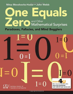One Equals Zero and Other Mathematical Surprises,Used