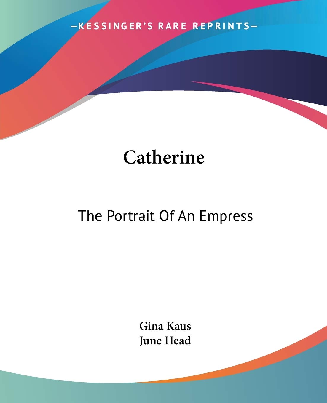 Catherine: The Portrait Of An Empress,Used