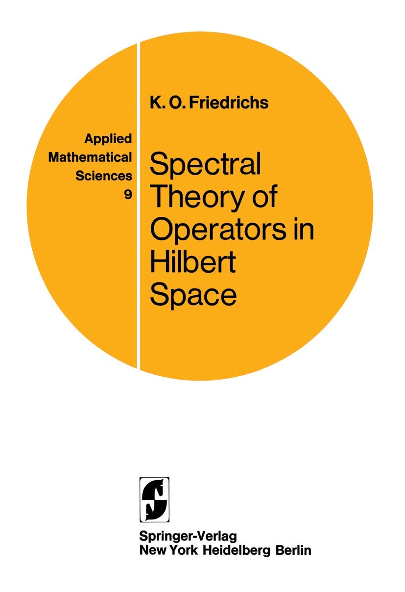 Spectral Theory of Operators in Hilbert Space (Applied Mathematical Sciences, 9),Used