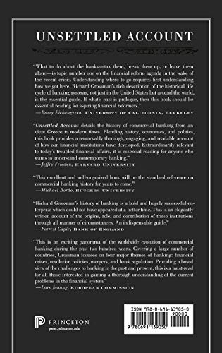 Unsettled Account: The Evolution of Banking in the Industrialized World since 1800 (The Princeton Economic History of the Wester,New