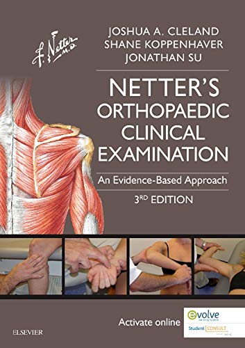 Netter s Orthopaedic Clinical Examination: An EvidenceBased Approach (Netter Clinical Science)