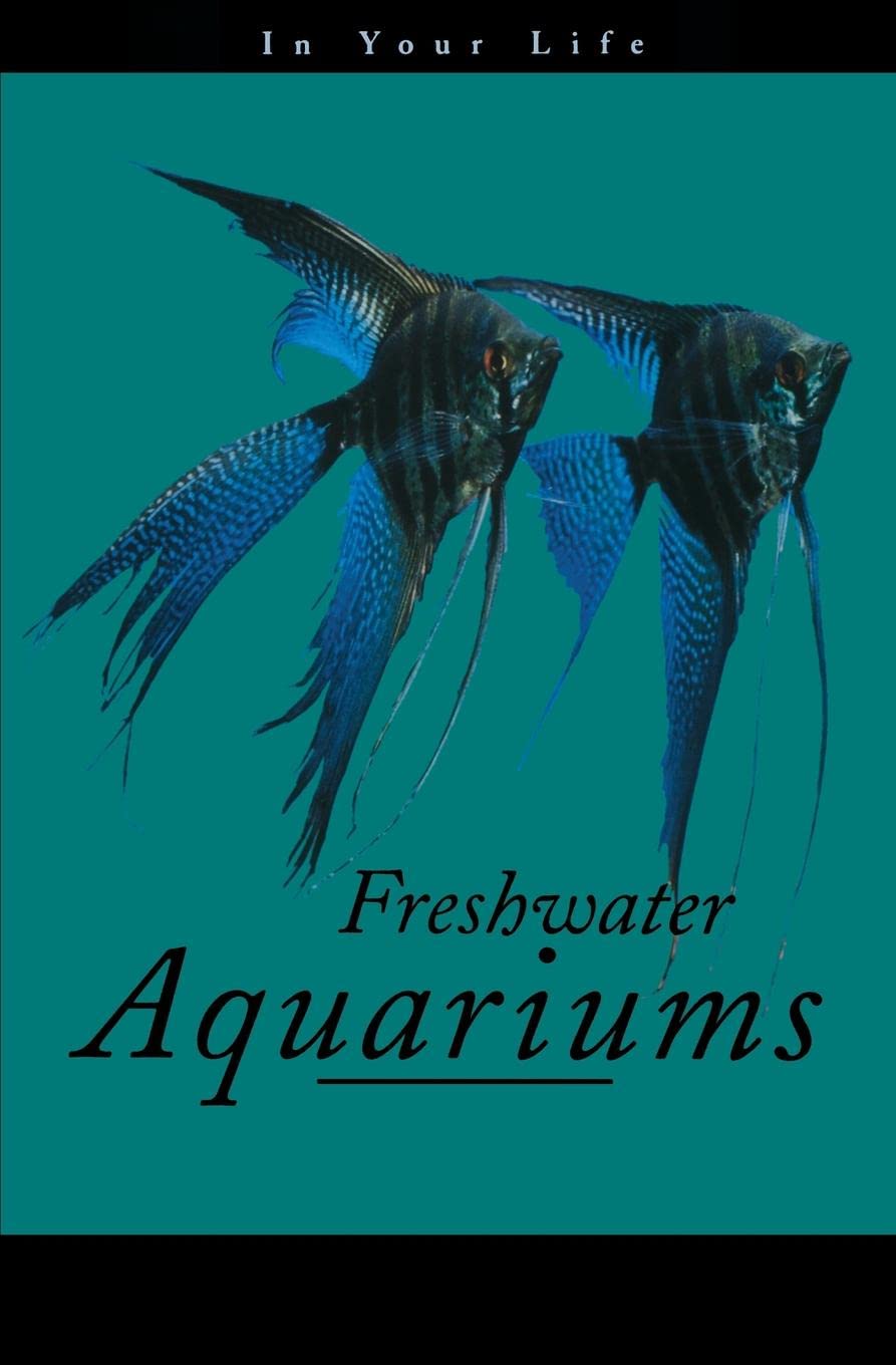 Freshwater Aquariums In Your Life,New