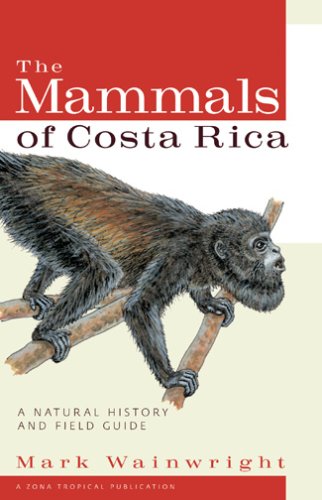 The Mammals Of Costa Rica: A Natural History And Field Guide-new