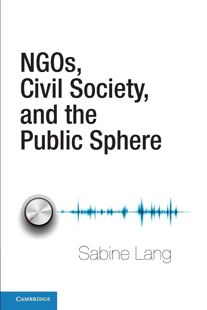 NGOs, Civil Society, and the Public Sphere,Used