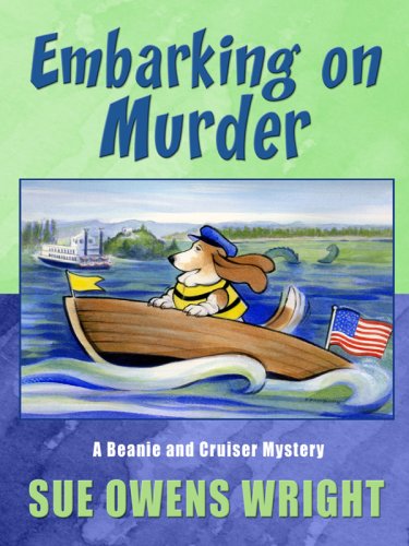 Embarking on Murder: A Beanie and Cruiser Mystery (Five Star Mystery Series),New