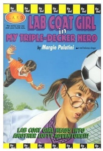 My Triple Decker Hero (Lab Coat Girl, 3)