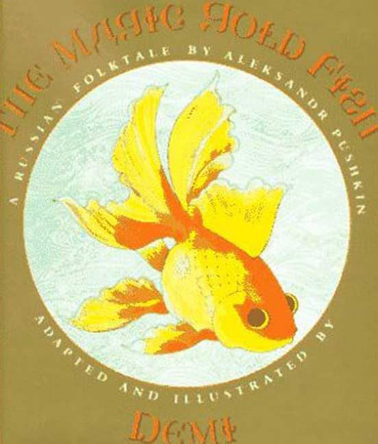 The Magic Gold Fish; A Russian Folktale,Used
