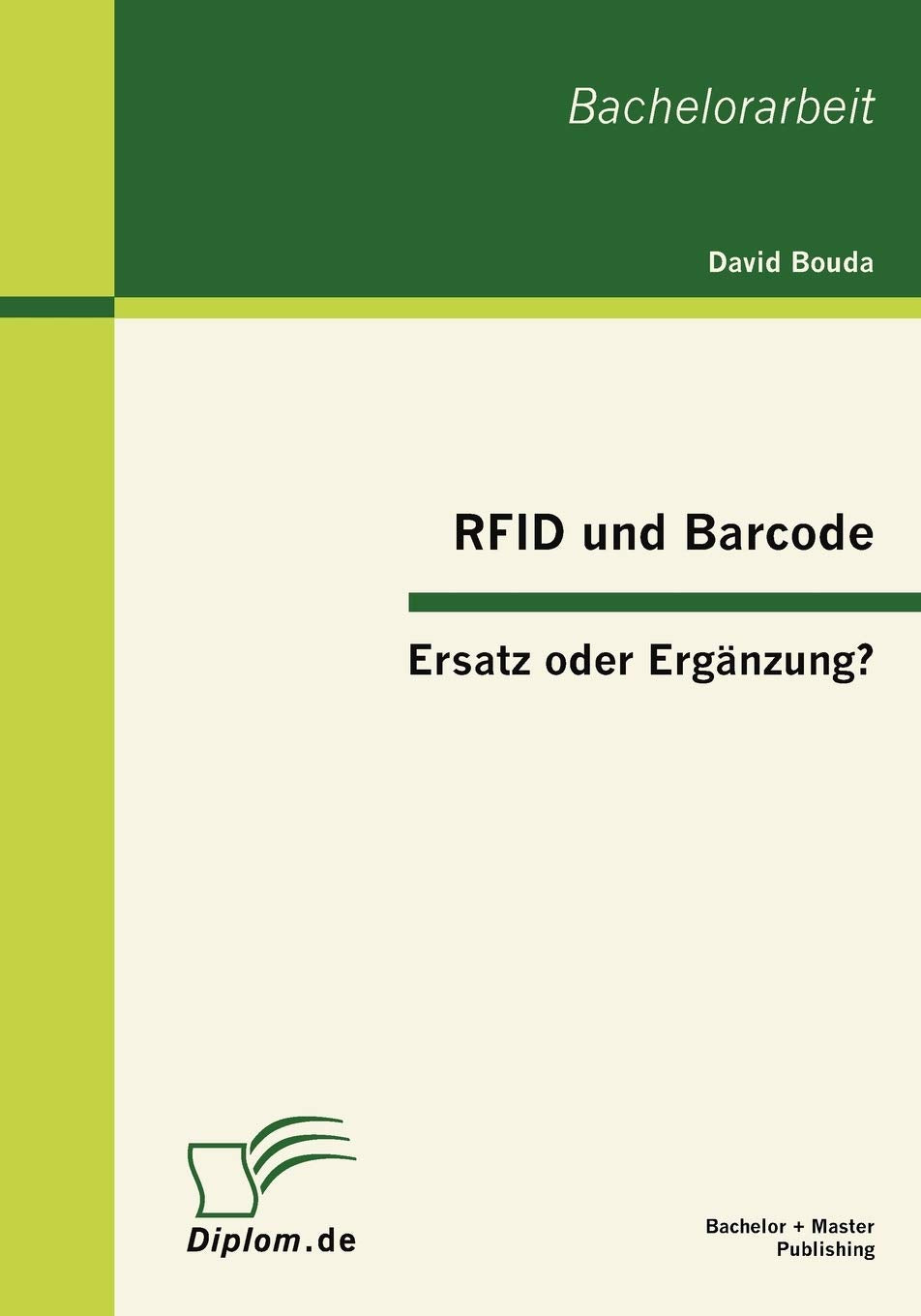 RFID und Barcode: Ersatz oder Ergnzung? (German Edition),Used