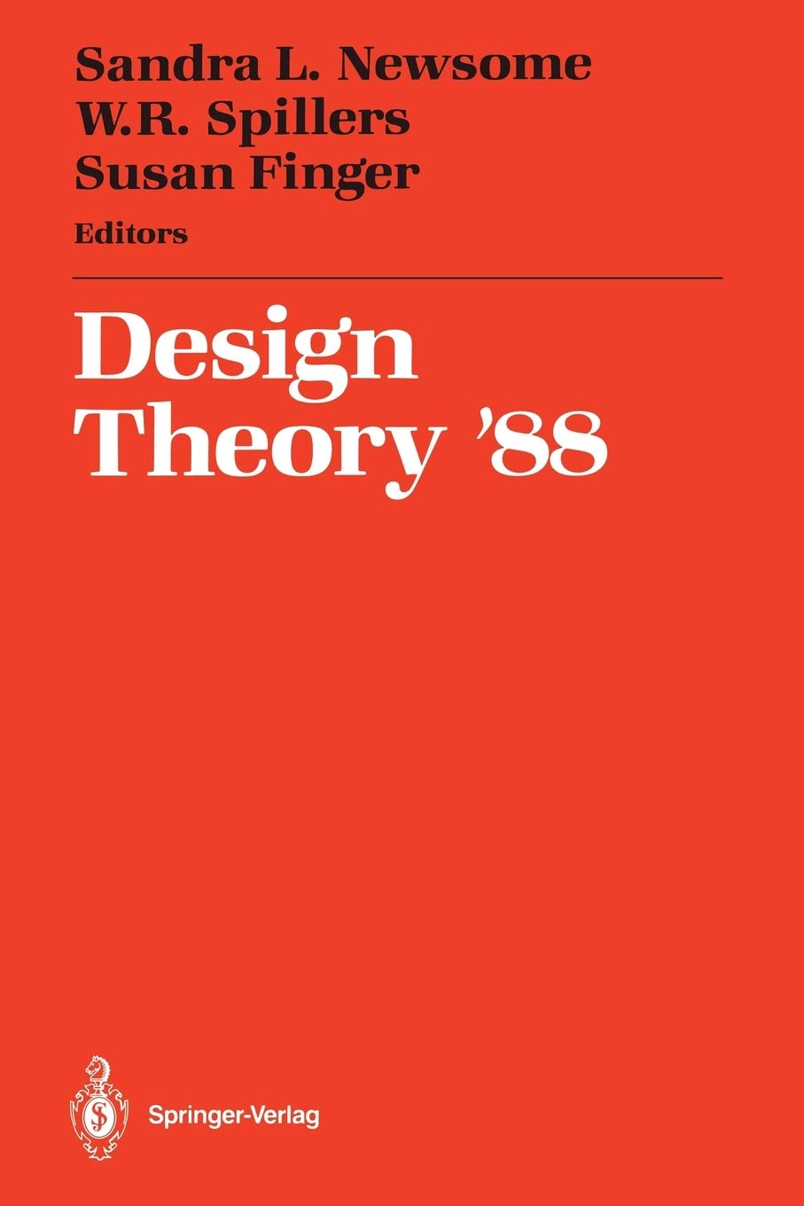Design Theory 88: Proceedings of the 1988 NSF Grantee Workshop on Design Theory and Methodology,Used