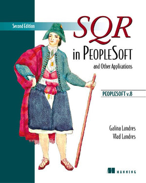 SQR in PeopleSoft and Other Applications Second Edition: PeopleSoft v.8,Used