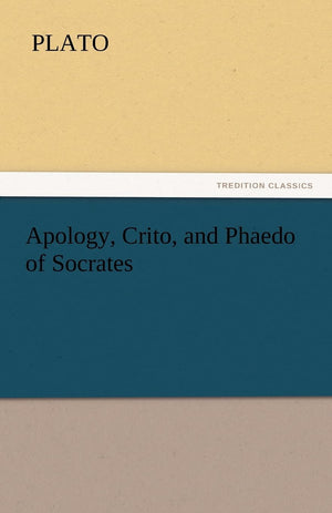 Apology, Crito, and Phaedo of Socrates,Used