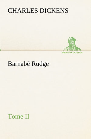 Barnab Rudge, Tome II (French Edition),Used