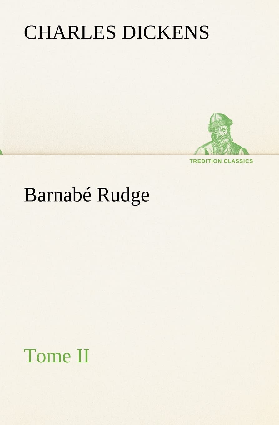 Barnab Rudge, Tome II (French Edition),Used