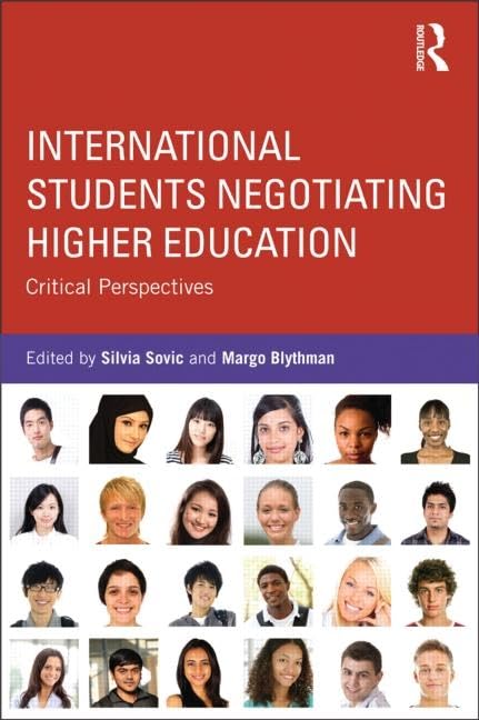International Students Negotiating Higher Education: Critical perspectives,Used