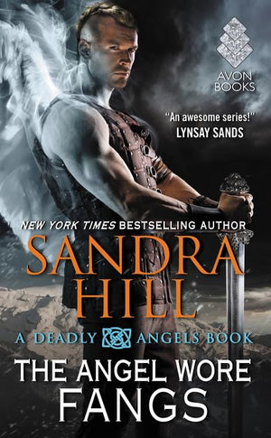 The Angel Wore Fangs: A Deadly Angels Book,Used