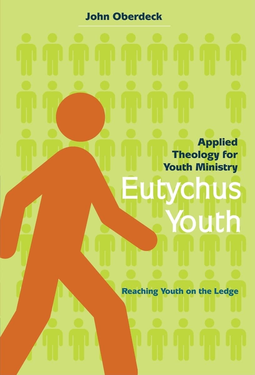 Eutychus Youth: Applied Theology for Youth Ministry,Used