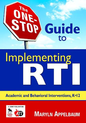 The OneStop Guide to Implementing RTI: Academic and Behavioral Interventions, K12,Used