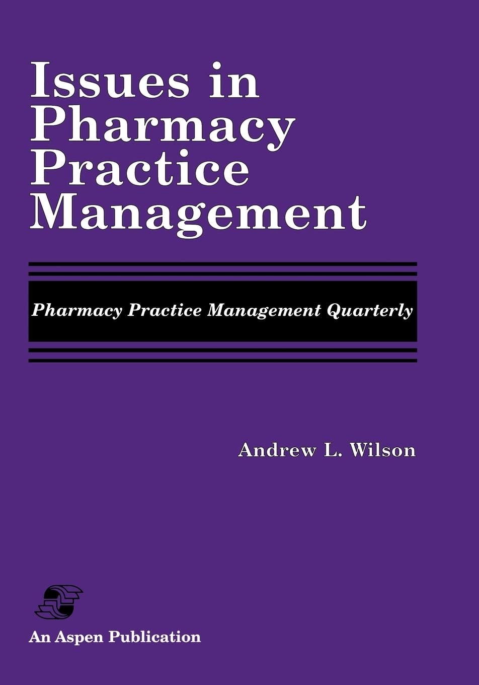Issues in Pharmacy Practice Management,Used
