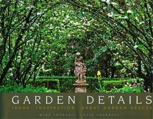 Garden Details: Ideas. Inspirations. Great Garden Spaces.,Used