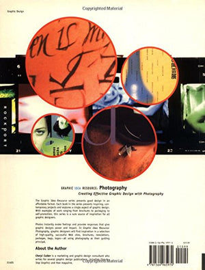 Graphic Idea Resource: Photography : Creating Effective Graphic Design With Photography,Used