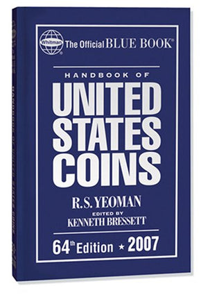 The Official Blue Book Handbook of United States Coins 2007 (Handbook of United States Coins),Used