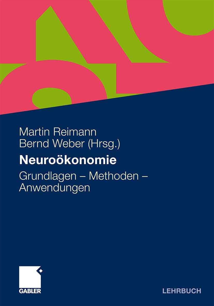 Neurokonomie: Grundlagen  Methoden  Anwendungen (German Edition),Used