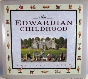 An Edwardian Childhood,Used