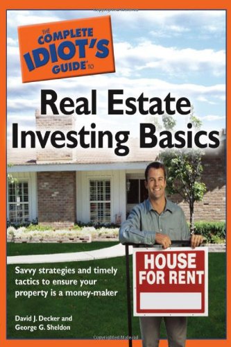 The Complete Idiot's Guide to Real Estate Investing Basics,New