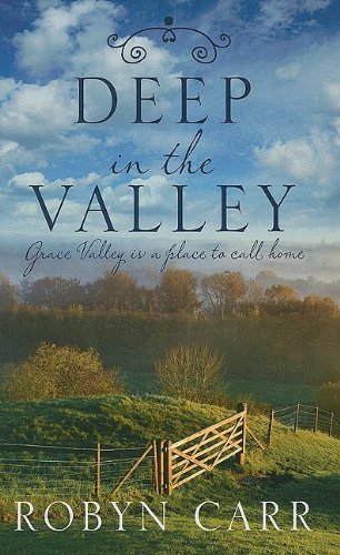 Deep In The Valley (Grace Valley, Book 1)