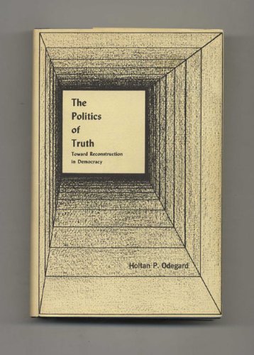 The politics of truth: toward reconstruction in democracy,,Used