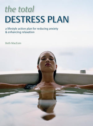 The Total Destress Plan: A Lifestyle Action Plan For Reducing Anxiety & Enhancing Relaxation,Used
