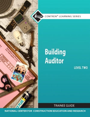 Building Auditor Level 2 Trainee Guide (Nccer Contren Learning Series),Used