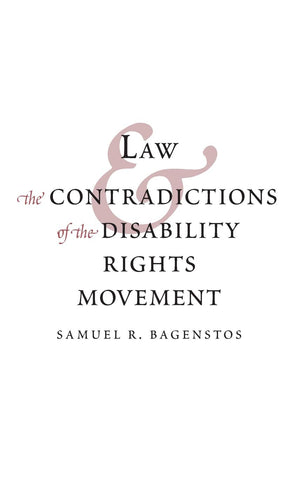 Law and the Contradictions of the Disability Rights Movement,Used