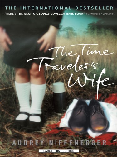 The Time Travelers Wife (Large Print Press),Used