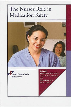 The Nurse's Role in Medication Safety,Used